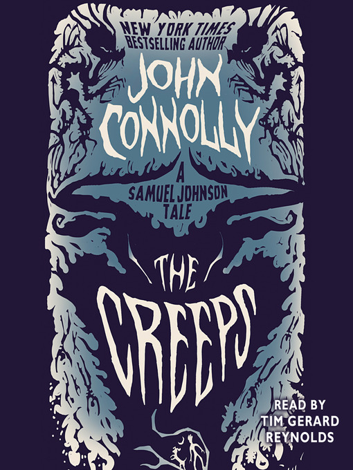 Title details for The Creeps by John Connolly - Available